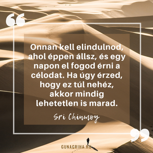 idézet Sri Chinmoy - elindulni a cél