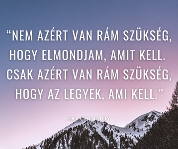 idezet_Sri_Chinmoy_szukseg